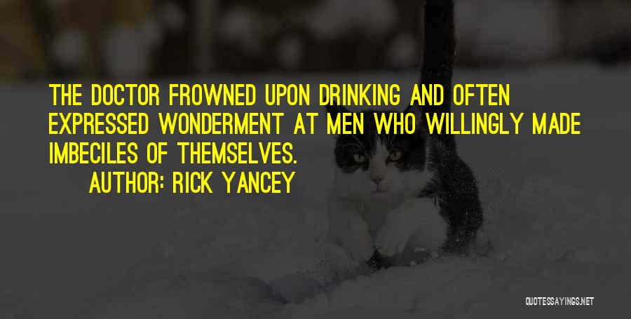 Frowned Upon Quotes By Rick Yancey