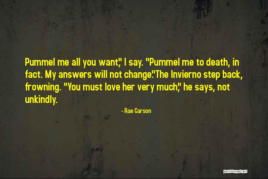 Frowning Love Quotes By Rae Carson Frowning Love Quotes By Rae Carson