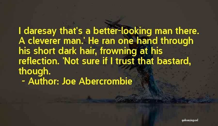 Frowning Quotes By Joe Abercrombie