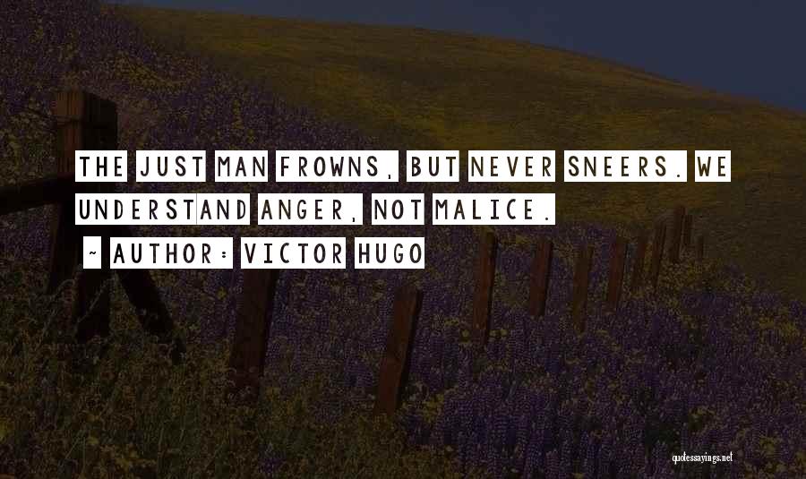 Frowns Quotes By Victor Hugo