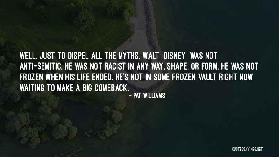 Frozen Disney Quotes By Pat Williams