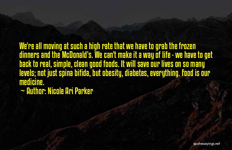 Frozen Food Quotes By Nicole Ari Parker