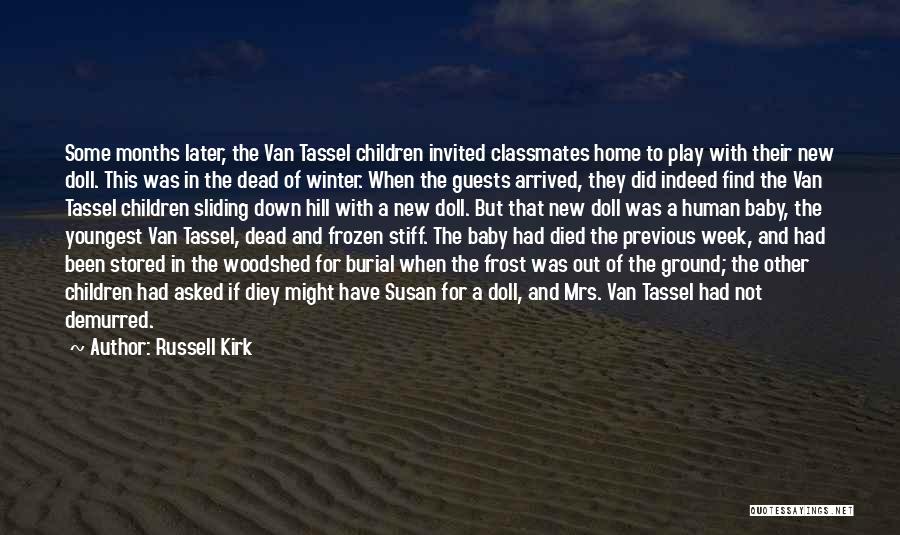 Frozen Ground Quotes By Russell Kirk