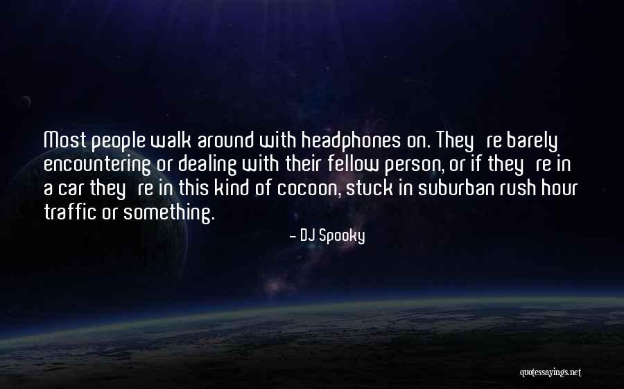 Frozen Shopkeeper Quotes By DJ Spooky Frozen Shopkeeper Quotes By DJ Spooky