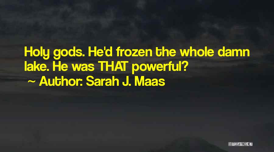 Frozen Throne Quotes By Sarah J. Maas