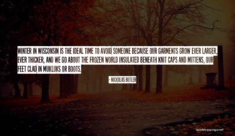 Frozen Time Quotes By Nickolas Butler Frozen Time Quotes By Nickolas Butler