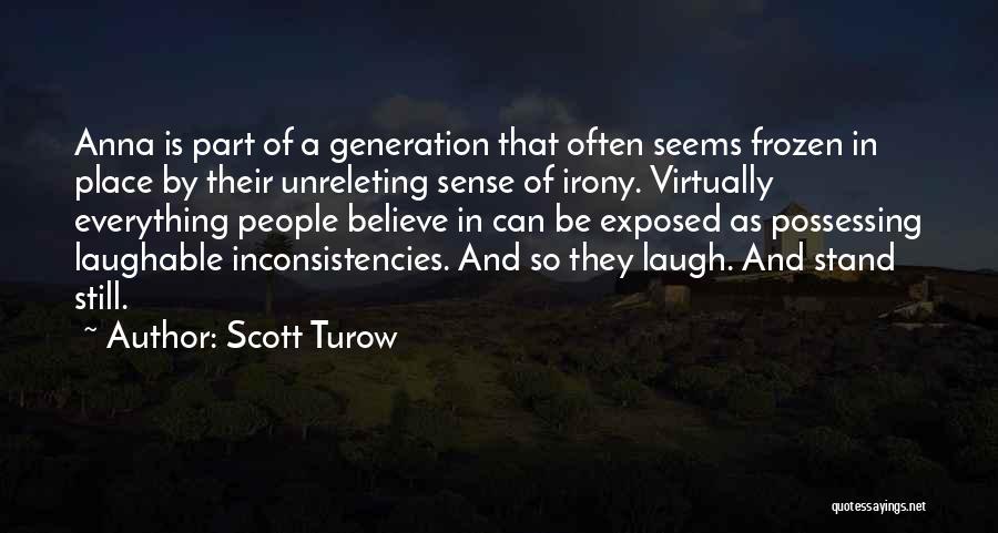 Frozen Time Quotes By Scott Turow
