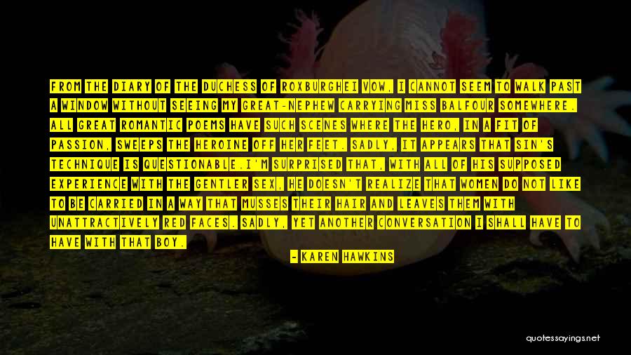 Fructe De Colorat Quotes By Karen Hawkins Fructe De Colorat Quotes By Karen Hawkins