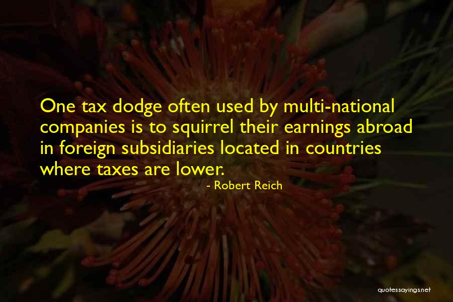 Fructe De Padure Quotes By Robert Reich Fructe De Padure Quotes By Robert Reich