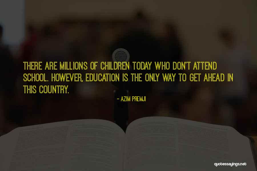 Fructul Dragonului Quotes By Azim Premji Fructul Dragonului Quotes By Azim Premji