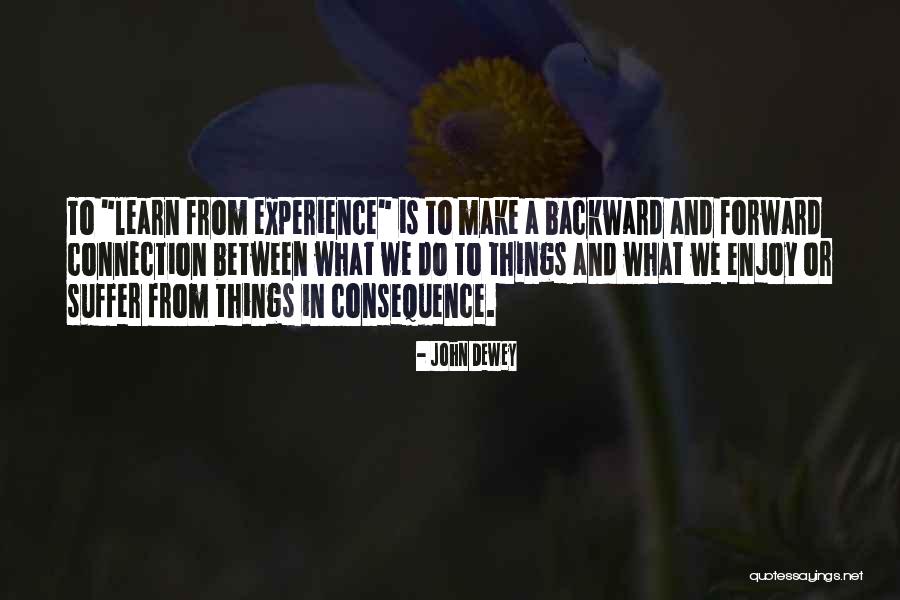 Fruehaufs Patio Quotes By John Dewey Fruehaufs Patio Quotes By John Dewey