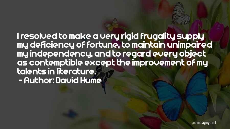 Frugality Quotes By David Hume