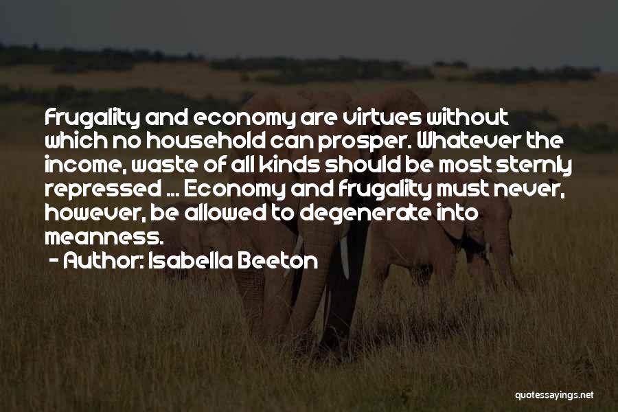 Frugality Quotes By Isabella Beeton