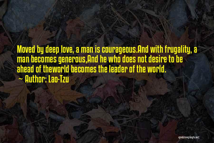 Frugality Quotes By Lao-Tzu Frugality Quotes By Lao-Tzu