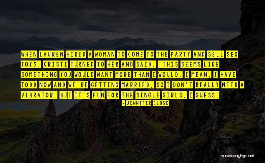 Fruhwirth Plumbing Quotes By Jennifer Close Fruhwirth Plumbing Quotes By Jennifer Close