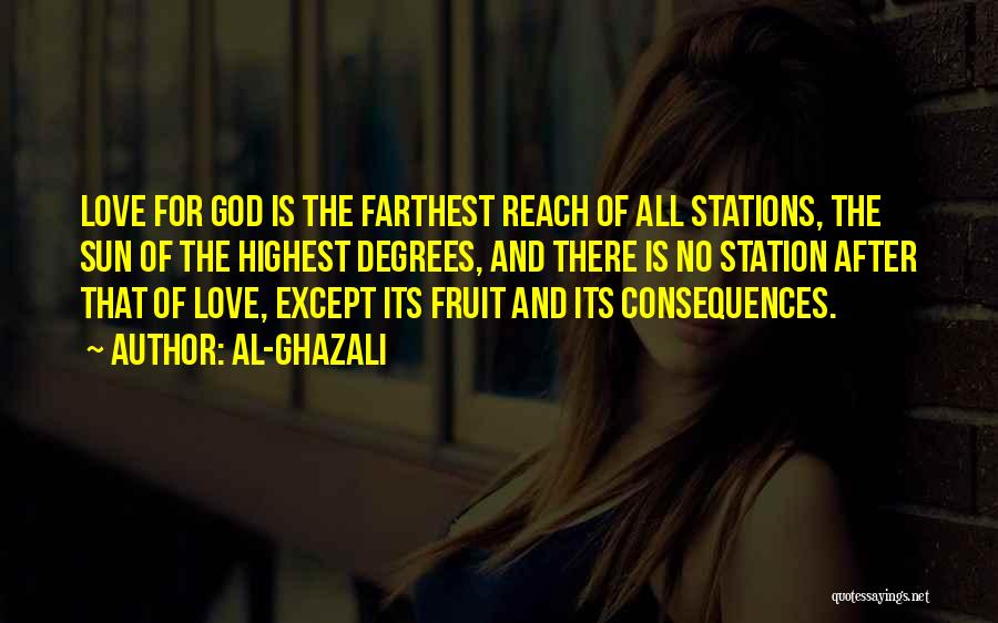 Fruit And Love Quotes By Al-Ghazali