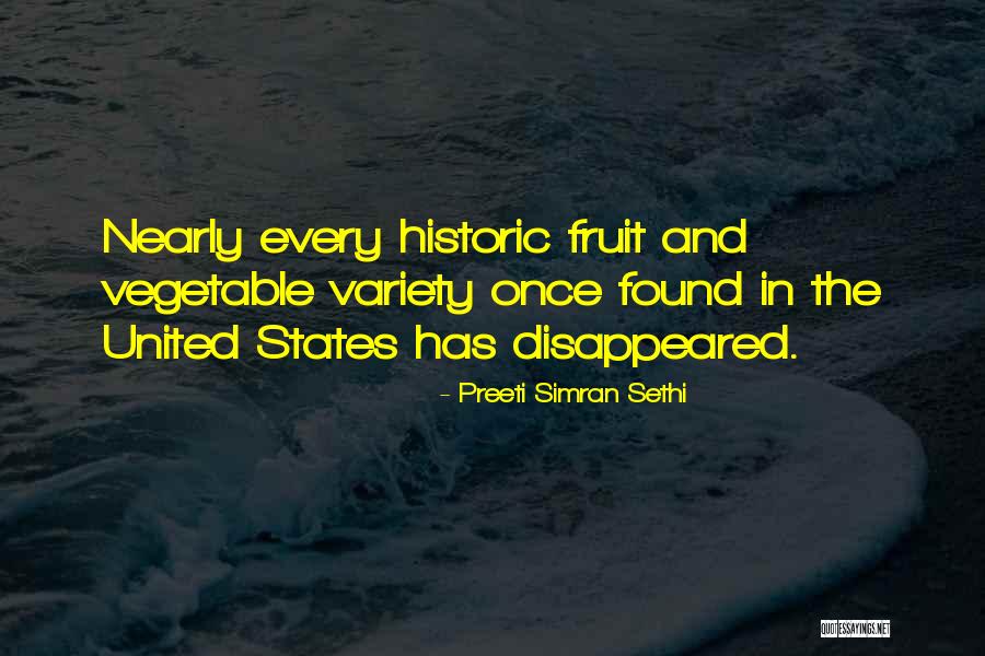 Fruit And Vegetable Quotes By Preeti Simran Sethi Fruit And Vegetable Quotes By Preeti Simran Sethi