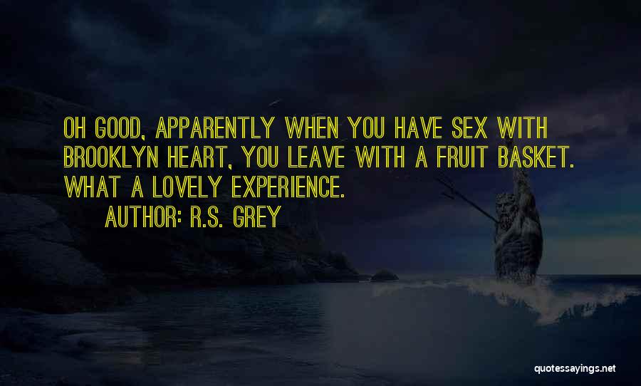 Fruit Basket Quotes By R.S. Grey