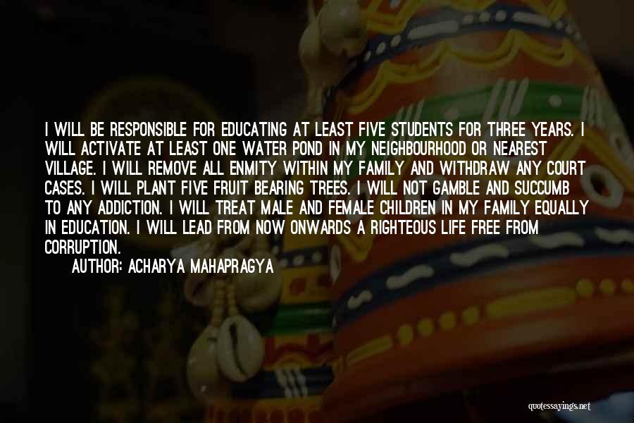 Fruit Bearing Quotes By Acharya Mahapragya
