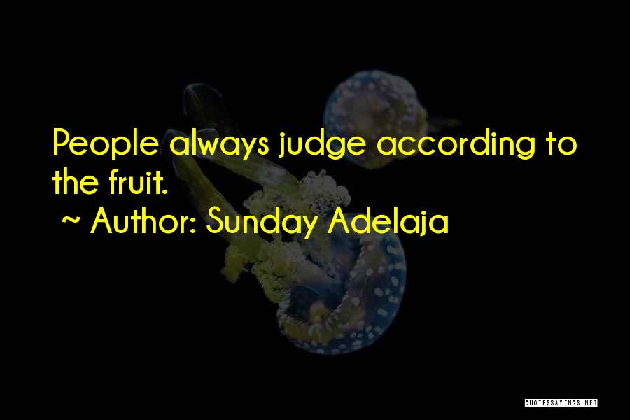 Fruit Bearing Quotes By Sunday Adelaja