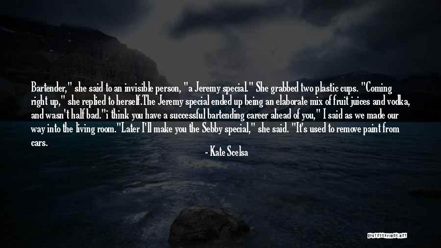 Fruit Juices Quotes By Kate Scelsa Fruit Juices Quotes By Kate Scelsa