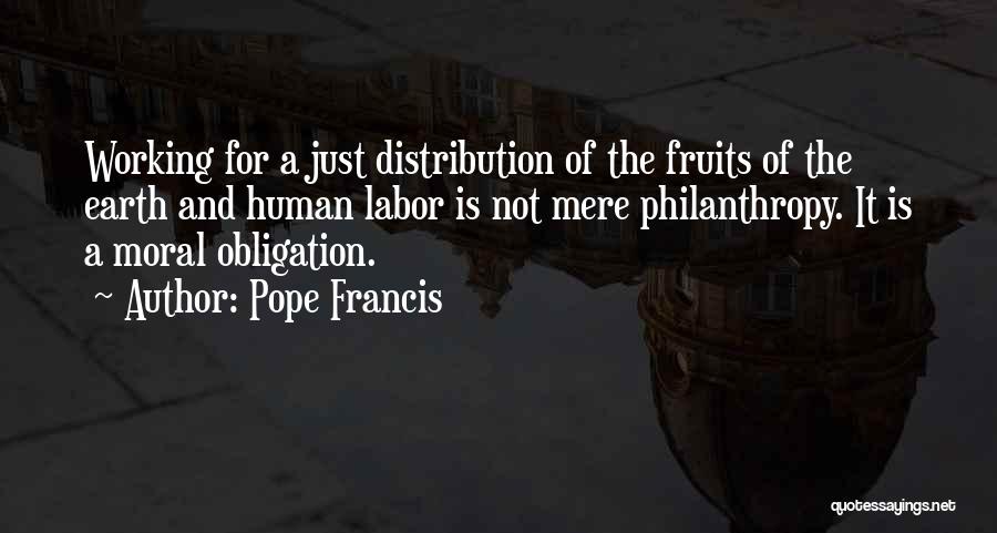 Fruit Of Labor Quotes By Pope Francis