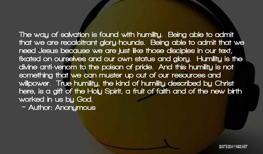 Fruit Of The Holy Spirit Quotes By Anonymous