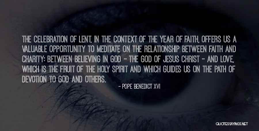 Fruit Of The Holy Spirit Quotes By Pope Benedict XVI