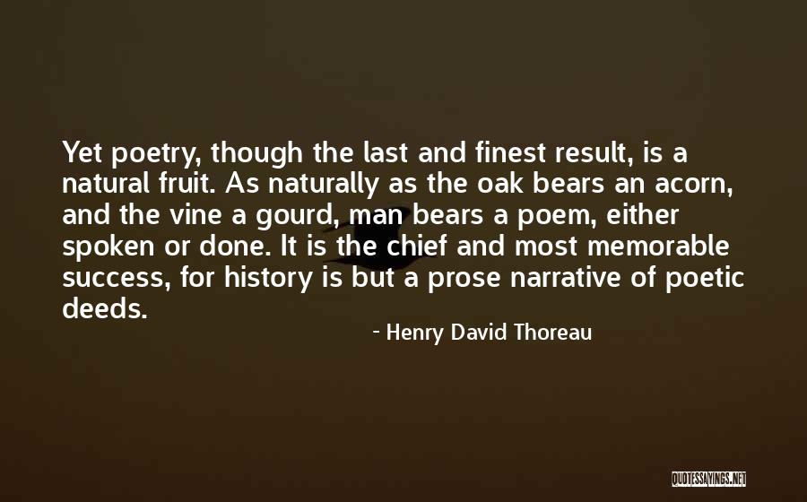 Fruit Of The Vine Quotes By Henry David Thoreau Fruit Of The Vine Quotes By Henry David Thoreau
