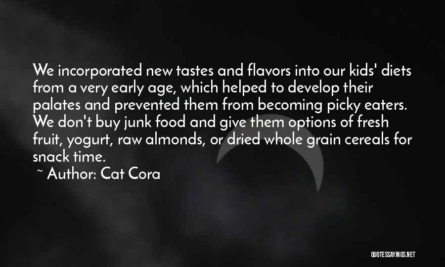 Fruit Snack Quotes By Cat Cora