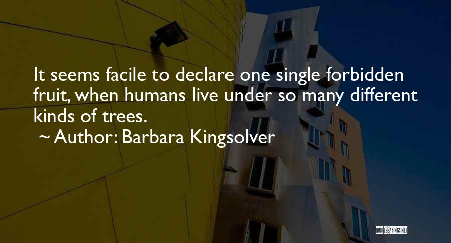 Fruit Trees Quotes By Barbara Kingsolver