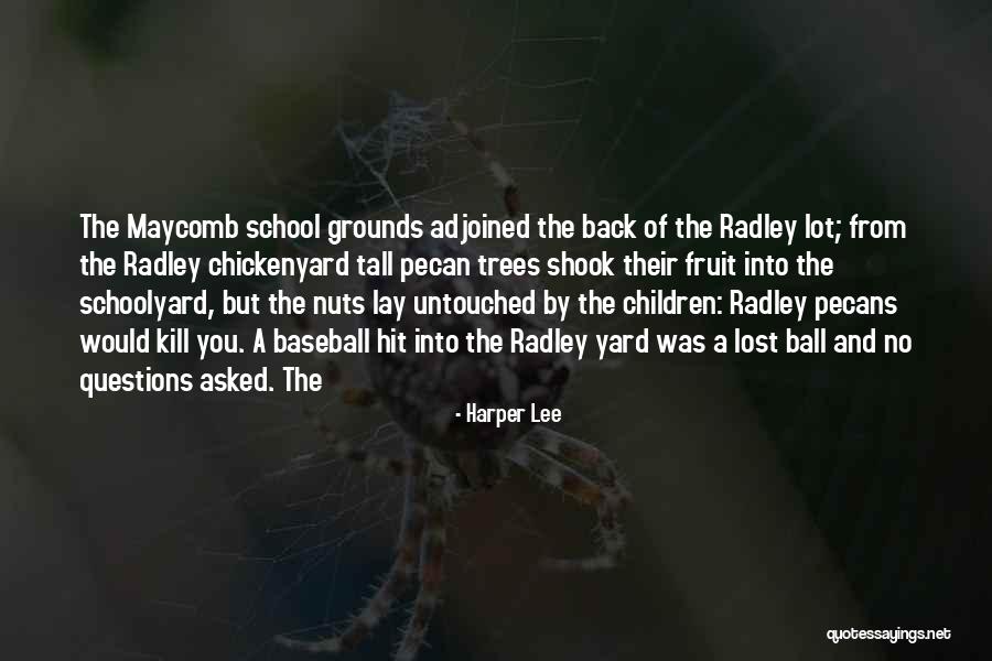Fruit Trees Quotes By Harper Lee Fruit Trees Quotes By Harper Lee