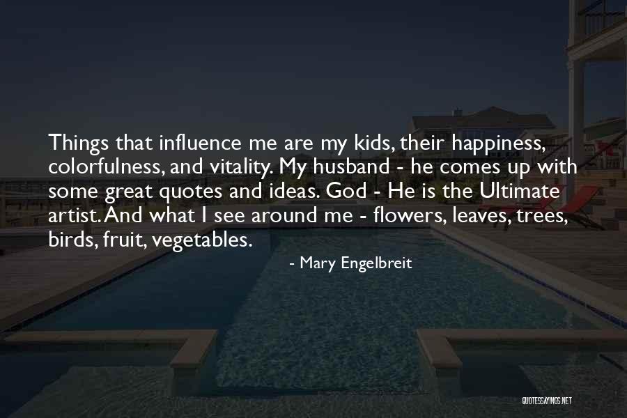 Fruit Trees Quotes By Mary Engelbreit