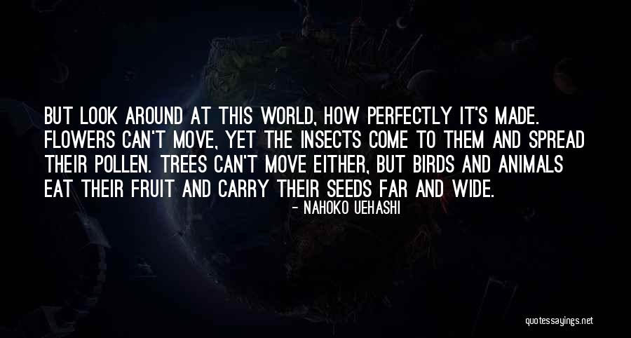 Fruit Trees Quotes By Nahoko Uehashi Fruit Trees Quotes By Nahoko Uehashi