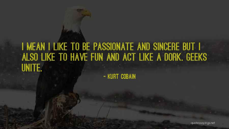 Fruitage Of Spirit Quotes By Kurt Cobain Fruitage Of Spirit Quotes By Kurt Cobain