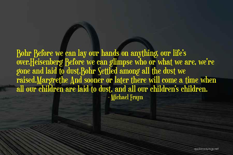 Fruitarianism Quotes By Michael Frayn Fruitarianism Quotes By Michael Frayn