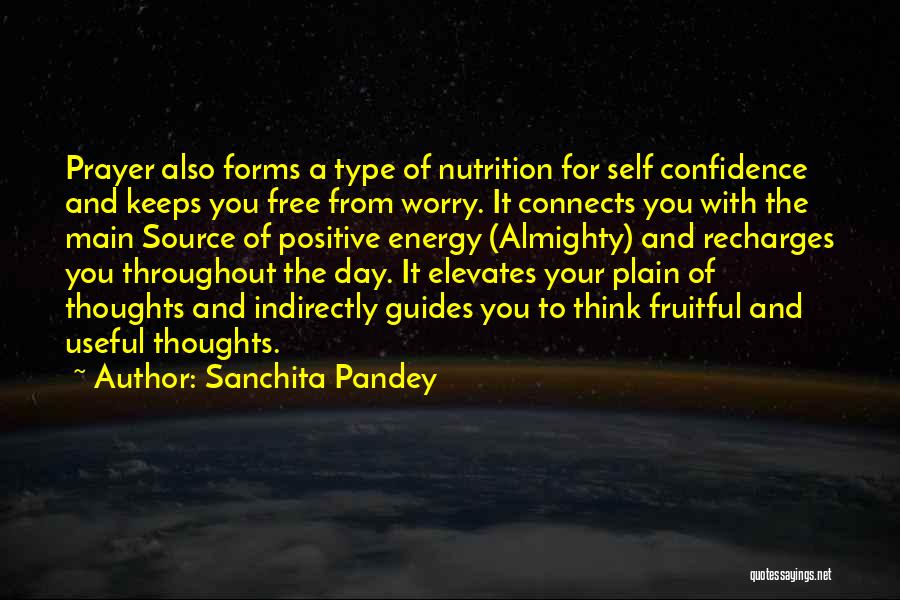 Fruitful Day Quotes By Sanchita Pandey