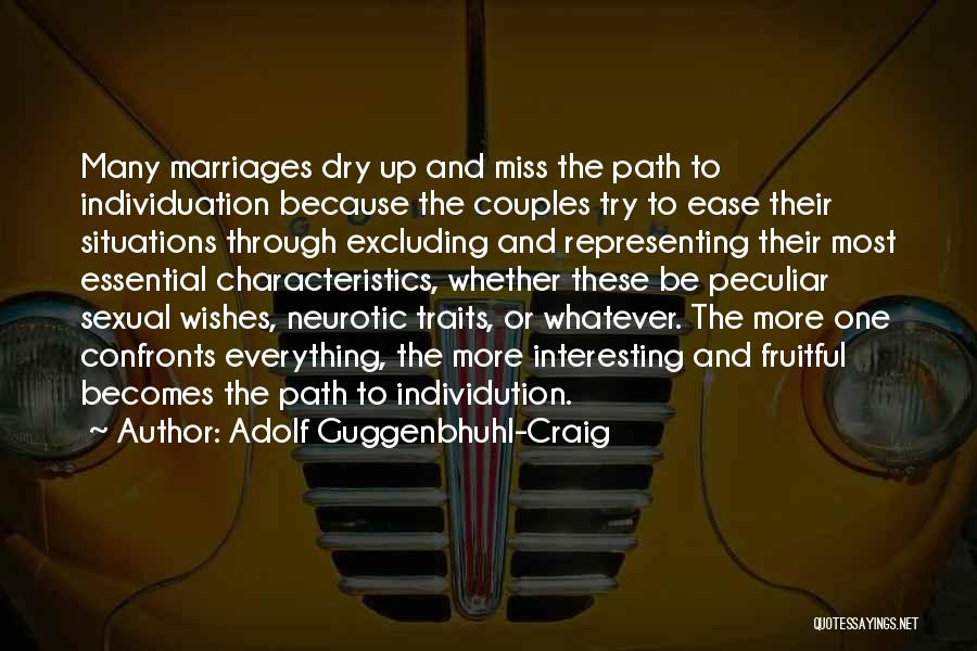 Fruitful Marriage Quotes By Adolf Guggenbhuhl-Craig