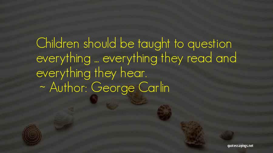 Fruitfully Alive Quotes By George Carlin