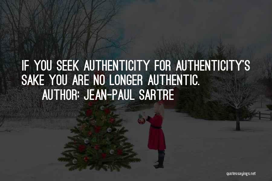 Fruitfully Alive Quotes By Jean-Paul Sartre