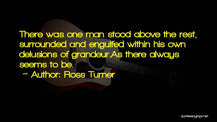 Fruitfully Alive Quotes By Ross Turner