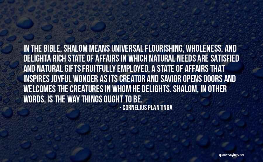 Fruitfully Quotes By Cornelius Plantinga Fruitfully Quotes By Cornelius Plantinga