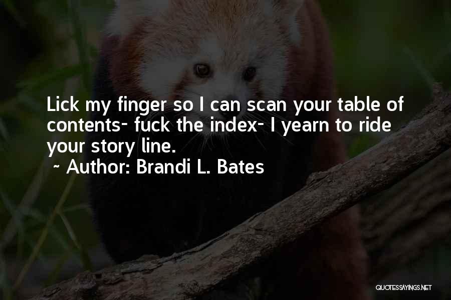 Fruitfully Synonyms Quotes By Brandi L. Bates