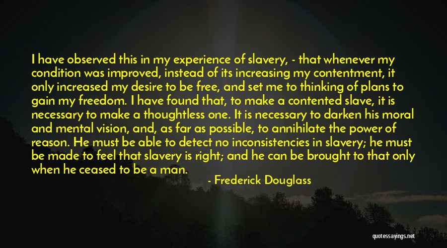 Fruitfully Yours Quotes By Frederick Douglass