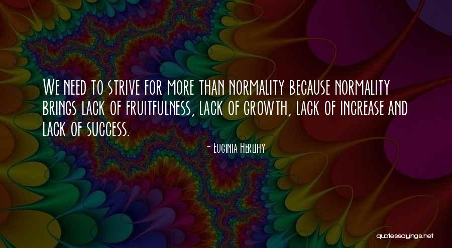 Fruitfulness Quotes By Euginia Herlihy Fruitfulness Quotes By Euginia Herlihy