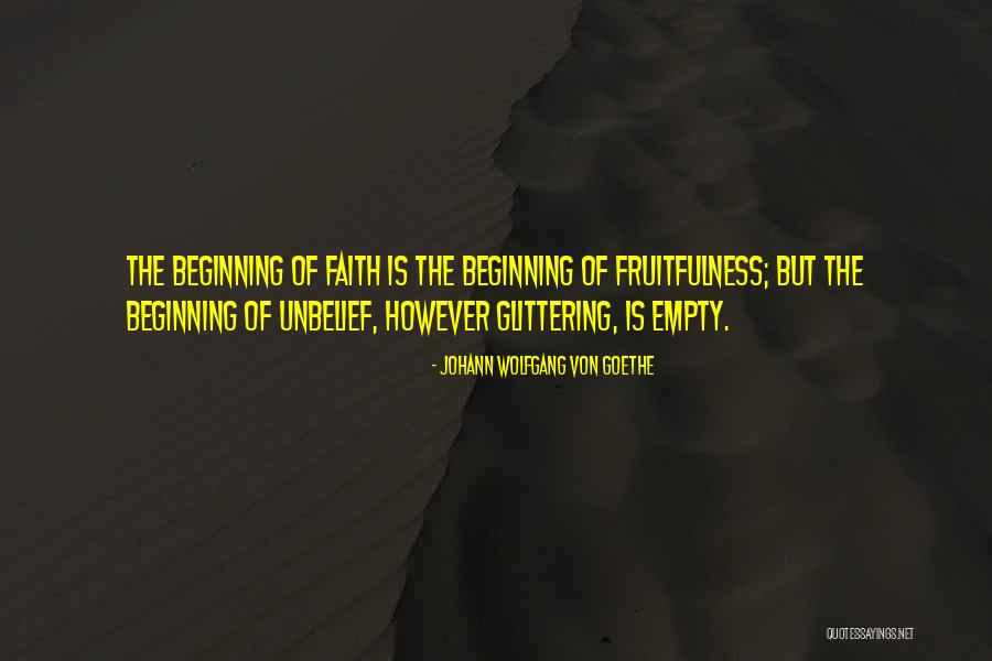 Fruitfulness Quotes By Johann Wolfgang Von Goethe