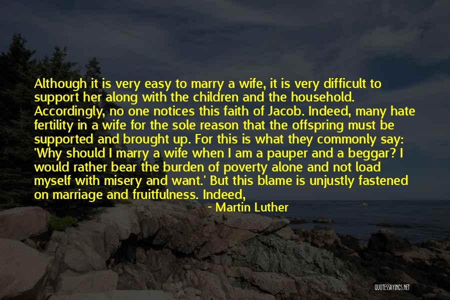 Fruitfulness Quotes By Martin Luther Fruitfulness Quotes By Martin Luther