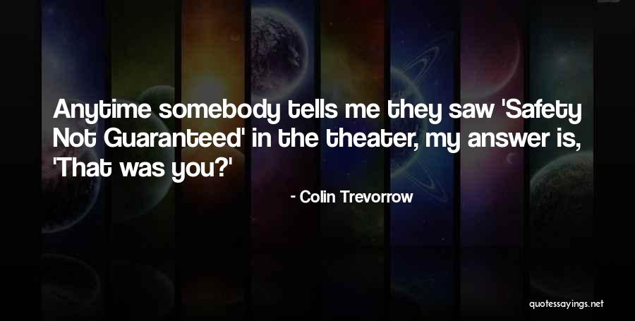 Fruiting Trees Quotes By Colin Trevorrow Fruiting Trees Quotes By Colin Trevorrow