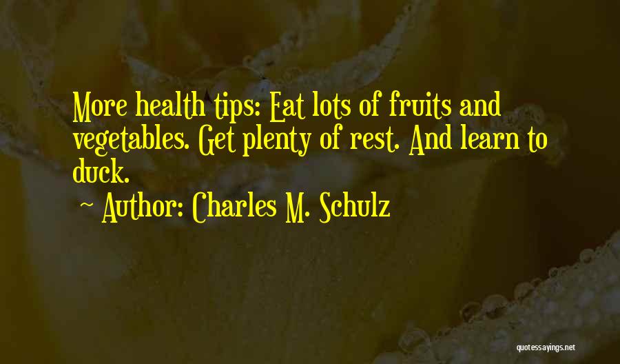 Fruits And Health Quotes By Charles M. Schulz