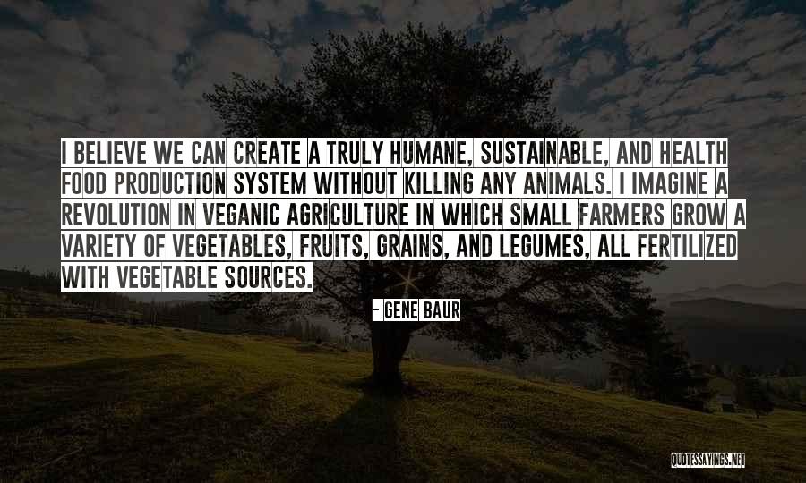 Fruits And Health Quotes By Gene Baur